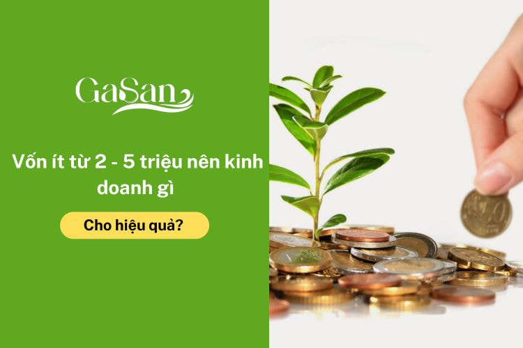 Vốn ít từ 2 đến 5 triệu nên kinh doanh gì cho hiệu quả?